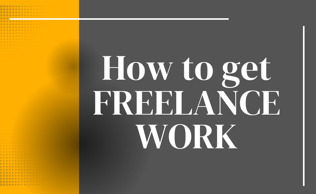 how-to-get-freelance-work-in-2023-freelancing-fusion